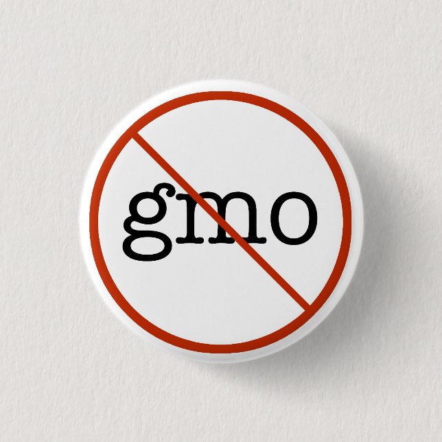 Say No To GMO Pinback Button (Front)