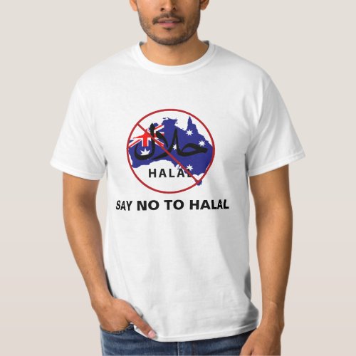 SAY NO TO HALAL T_Shirt