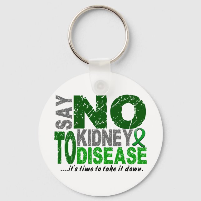 Say NO To Kidney Disease 1 Keychain (Front)