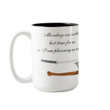 Say NO to Monday's Mug