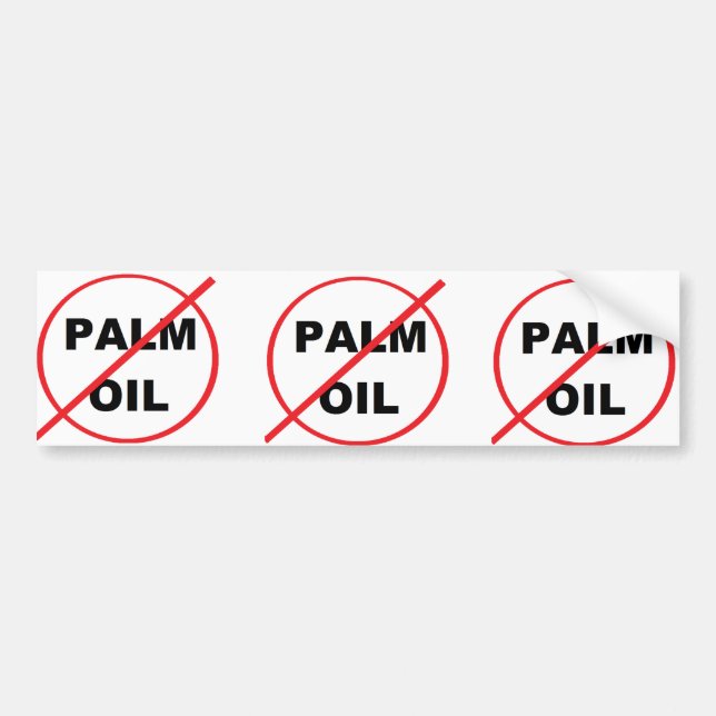 SAY NO TO PALM OIL BUMPER STICKER (Front)