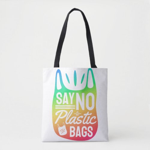 Say No to Plastic Bags Earth Day Rainbow Tote 