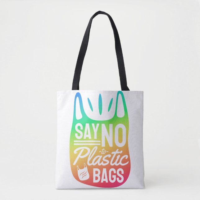 'Say No to Plastic Bags', Earth Day, Rainbow Tote  (Front)