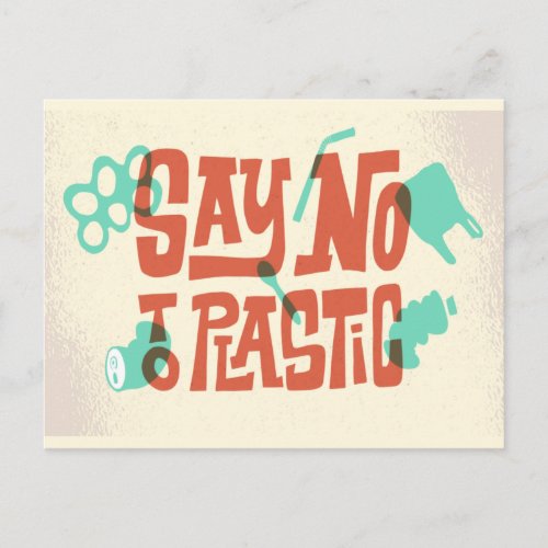 SAY NO TO PLASTIC ECOLOGY LETTERING POSTCARD