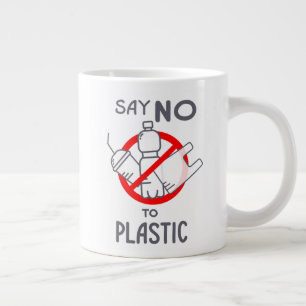 Say No To Plastic Giant Coffee Mug