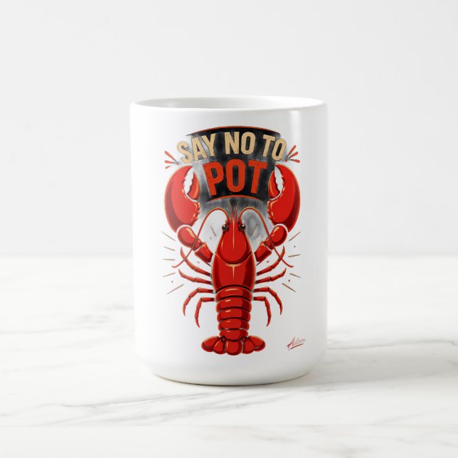 Say No To Pot Lobster Long Sleeve Coffee Mug (Center)