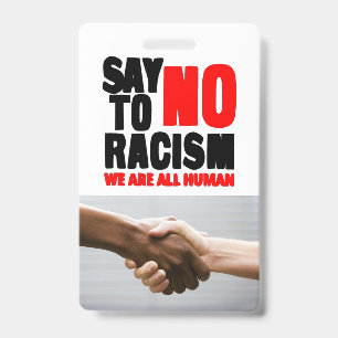 Say no to racism badge