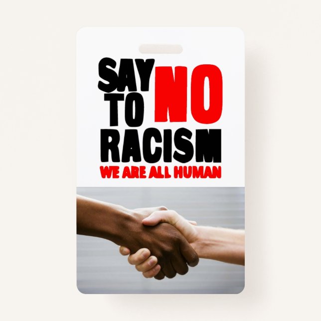 Say no to racism badge (Front)
