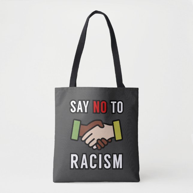 Say No To Racism Tote Bag (Front)