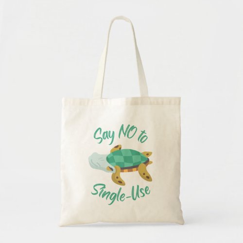 Say No To Single_Use _ Sea Turtle Reusable Tote Bag