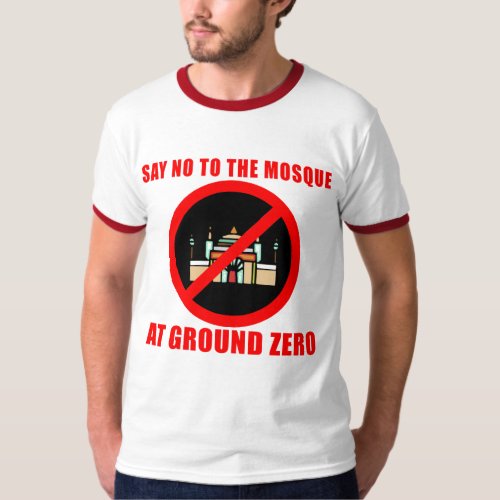 SAY NO to the MOSQUE in New York City T_Shirt
