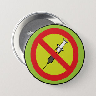 Say No To Vaccination Button