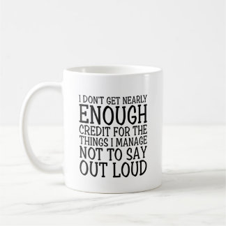 Say Out Loud Funny Sarcastic Saying Coffee Mug