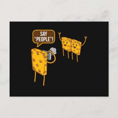 Say People Cheese Food Lover Eater Photographer Postcard