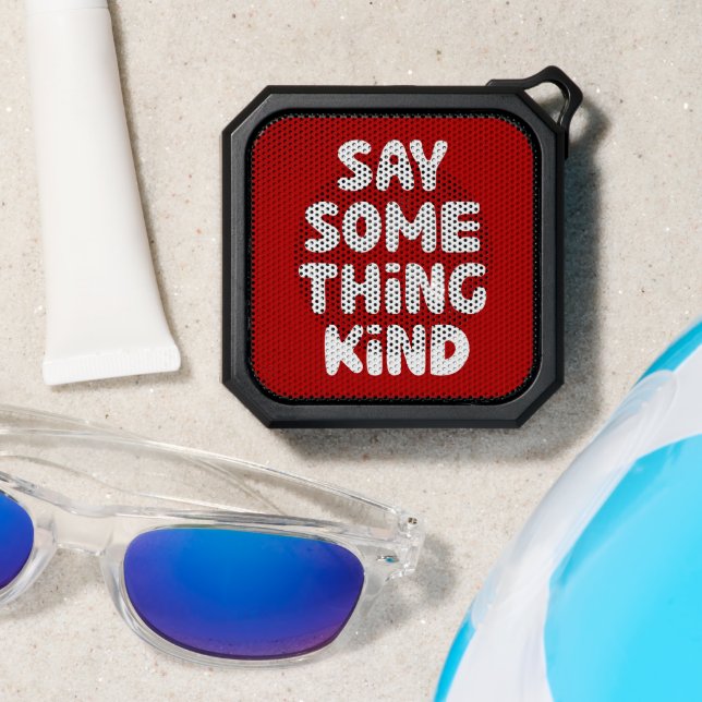 Say Some Thing Kind Bluetooth Speaker (Insitu(Beach))