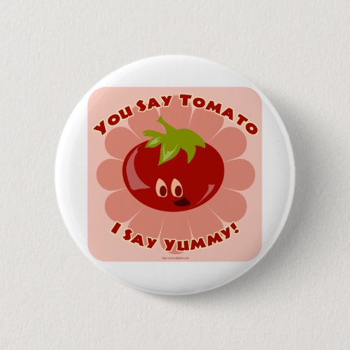 Say Tomato Button