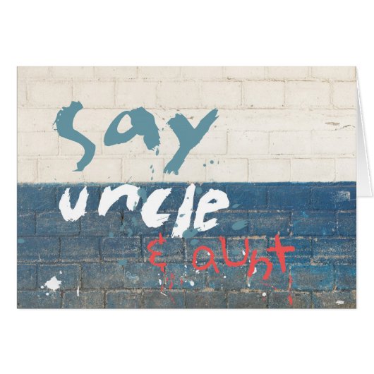 Say Uncle & Aunt Customizable Graffiti Cards (Front Horizontal)