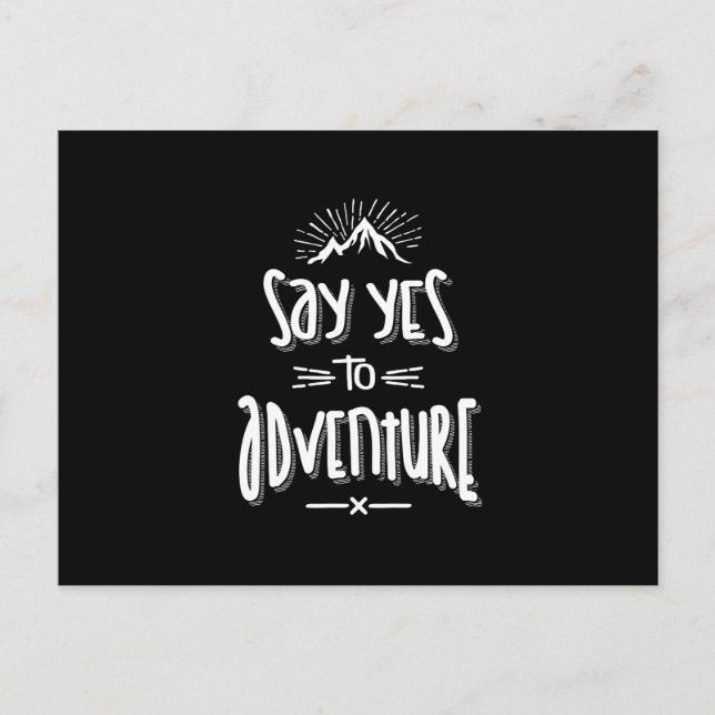 Say Yes To Adventure Camping Hiking - Hike Gifts Postcard (Front)