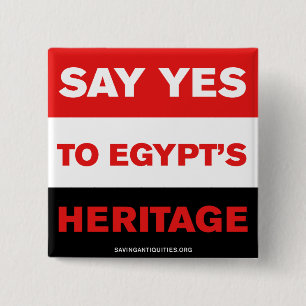 Say YES to Egypt's Heritage Button