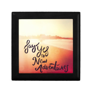Say Yes To New Adventures Jewelry Box
