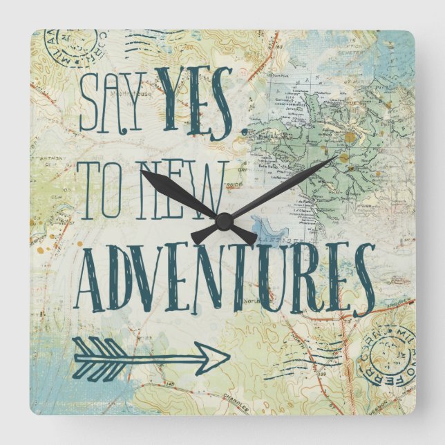 Say Yes to New Adventures Quote Square Wall Clock (Front)
