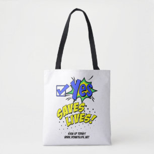 Say YES to Organ Donation Tote Bag