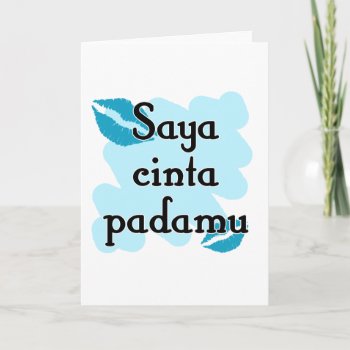 Saya Tape Padamu - Indonesian I Love You Holiday Card by SayILoveYou at Zazzle