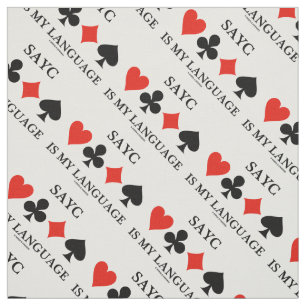 SAYC Is My Language Four Card Suits Fabric