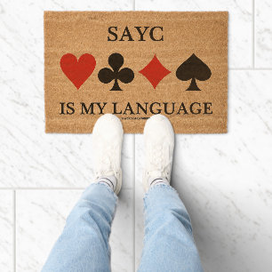 SAYC Is My Language Four Card Suits Fiber Doormat
