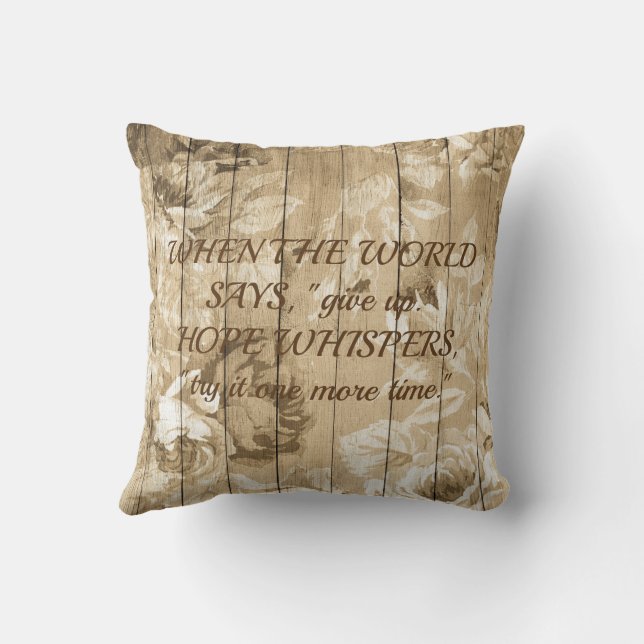 Saying About Hope Encouraging Throw Pillow (Back)