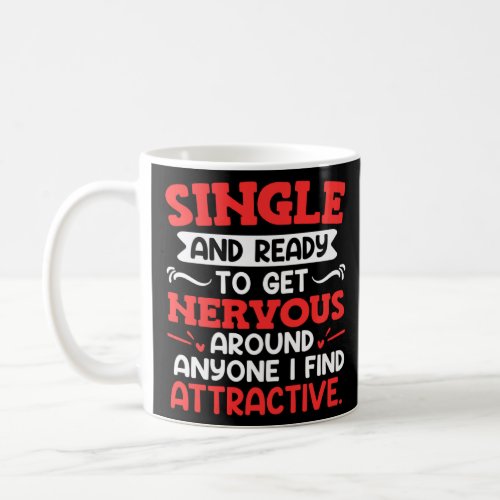 saying for single women dating  coffee mug