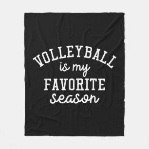 Saying for Sports Lovers Volleyball Is My Favorite Fleece Blanket