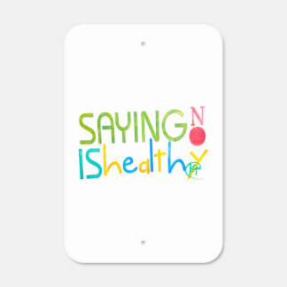 Saying No Is Healthy Mental Health Sign