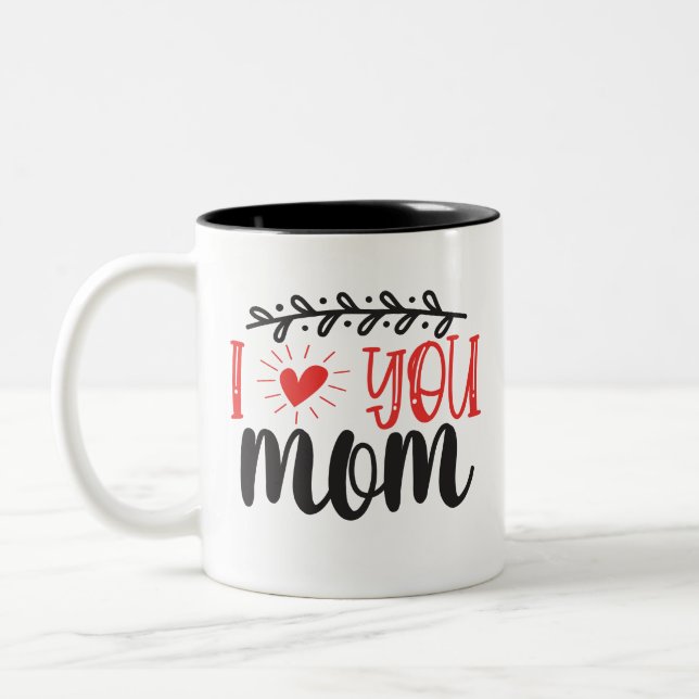 Saying Thank You to the Unsung Hero: Mother Two-Tone Coffee Mug (Left)
