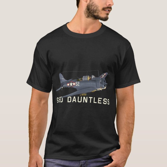 SBD Dauntless World War II American Dive Bomber Pl T-Shirt (Front)