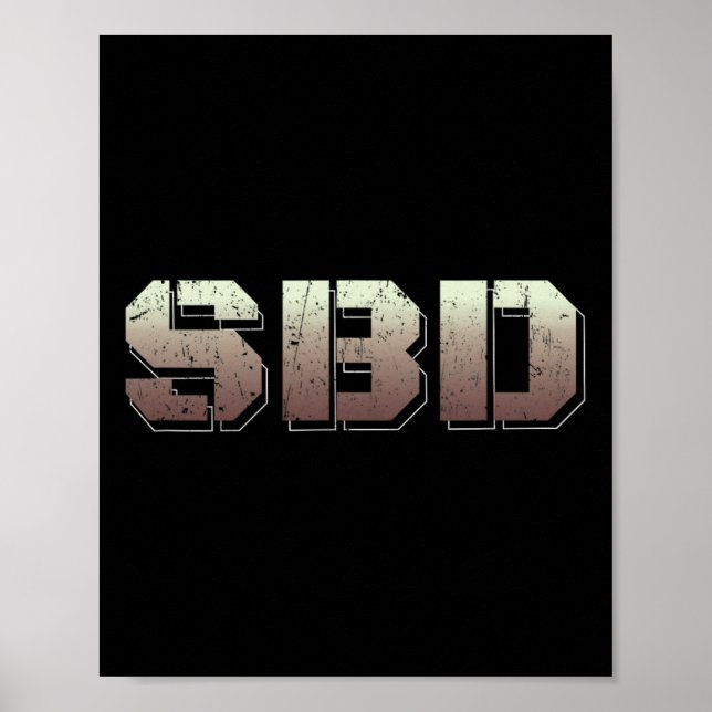 Sbd Squat Bench Deadlift Powerlifting  Poster (Front)