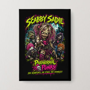 Scabby Sadie – Paranormal Punks Button