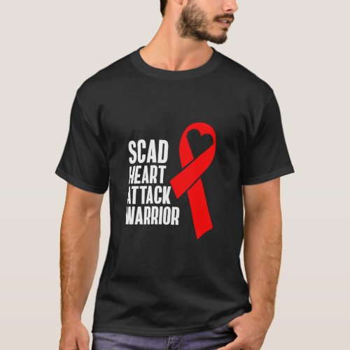 Scad Heart Attack Survivor Health Warrior Awarenes T_Shirt
