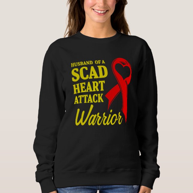 SCAD Heart Attack Survivor Life Future US Warrior  Sweatshirt (Front)