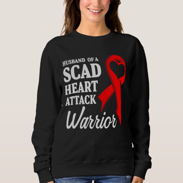 SCAD Heart Attack Survivor Life Future US Warrior  Sweatshirt (Front)