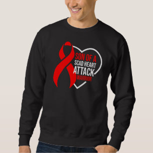 Scad Heart Attack Survivor Life Hardwork Warrior A Sweatshirt