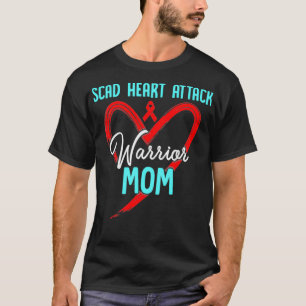 SCAD Heart Attack Survivor Pride Warrior Awareness T-Shirt