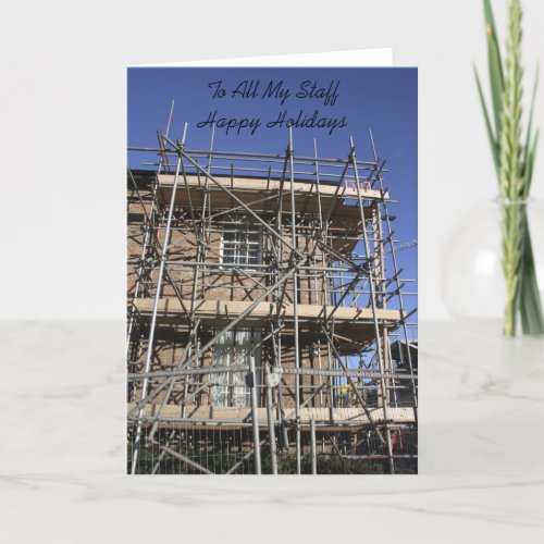 Scaffolding To All My Staff Happy Holidays Card