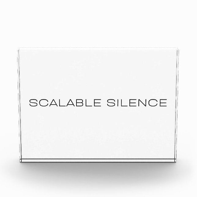 Scalable Silence Corporate Irony Acrylic Award (Front)