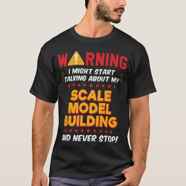 Scale Model Building Modeler Joke Graphic T-Shirt (Front)