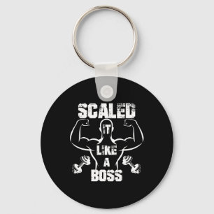 Scaled It Like A Boss Bodybuilder  Keychain