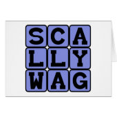 Scallywag, Mischievous Rascal (Front Horizontal)