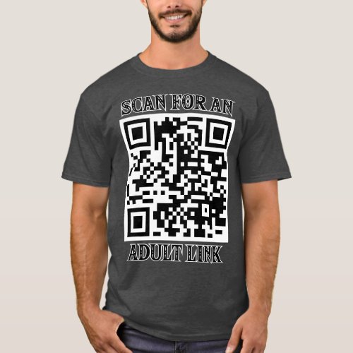 Scan Me For An Adult Link T_Shirt