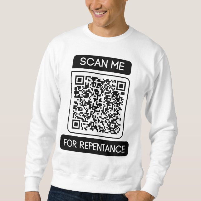 Scan Me For Repentance QR Code Men's Sweatshirt (Front)