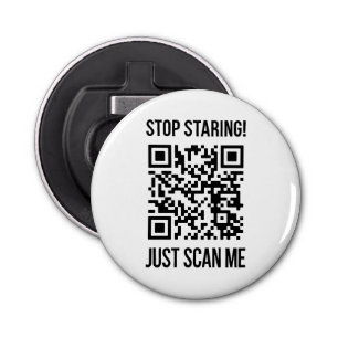 Scan Me QR Code for a Motivational Boost Bottle Opener
